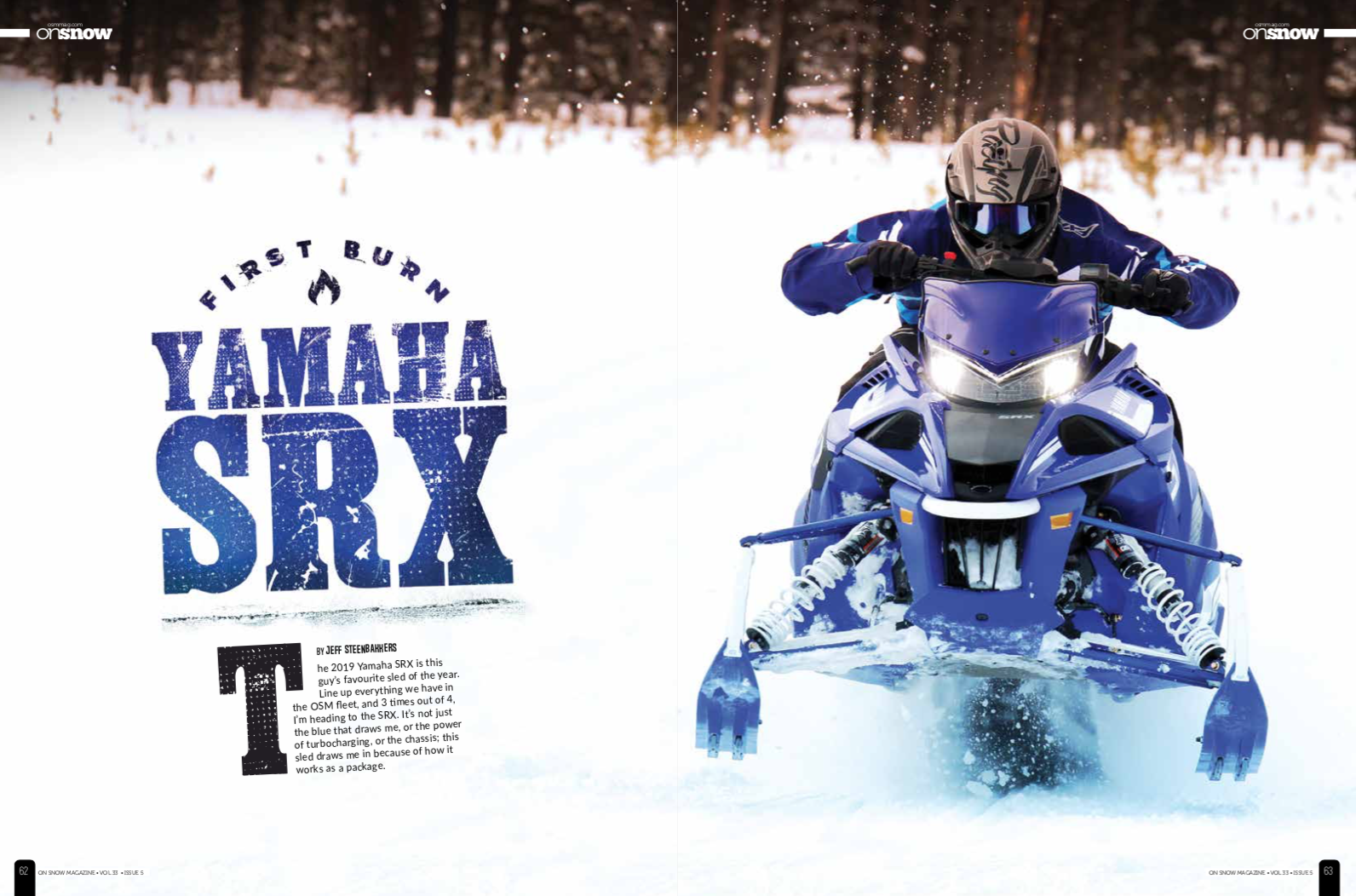 On Snow Magazine (OSM) FIRST BURN YAMAHA SRX On Snow Magazine (OSM)